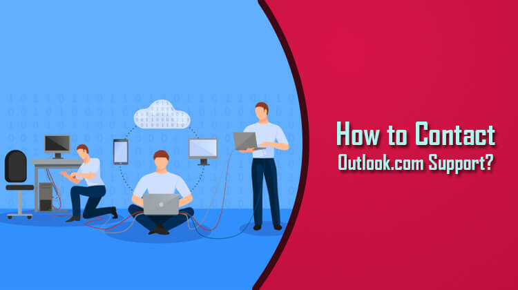 How to Contact Microsoft Outlook Customer Support?