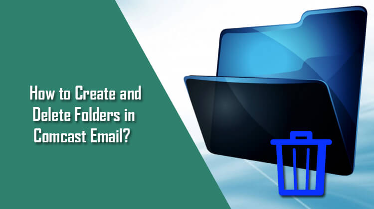 how-to-create-and-delete-folders-in-comcast-email-email-tips